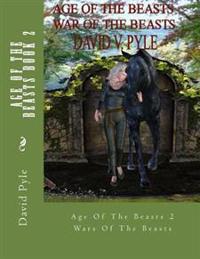 Age of Beasts Wars of the Beasts: Kyra's Chronicles
