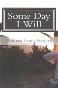 Some Day I Will