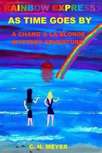 Rainbow Express: As Time Goes By