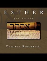 Esther: God Unseen