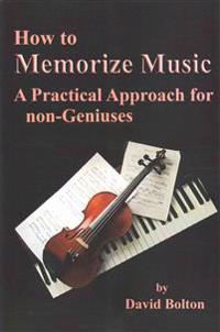 How to Memorize Music
