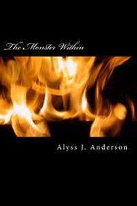 The Monster Within