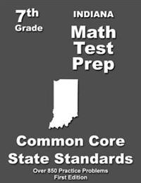 Indiana 7th Grade Math Test Prep: Common Core Learning Standards