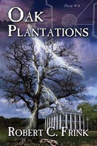 Oak Plantations