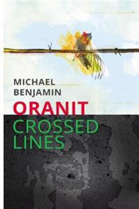 Oranit: Crossed Lines