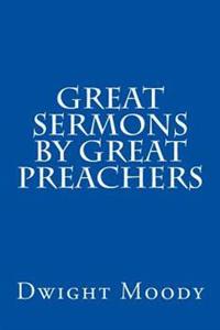 Great Sermons by Great Preachers