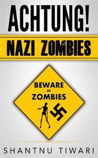 Achtung! Nazi Zombies