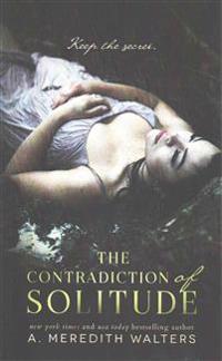 The Contradiction of Solitude