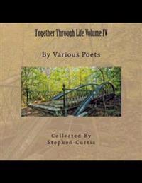 Together Through Life Volume IV