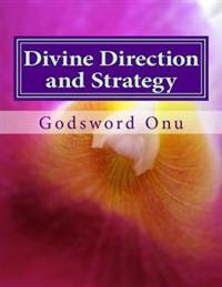 Divine Direction and Strategy