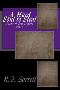 A Hard Soul to Steal
