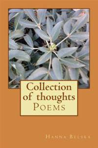 Collection of thoughts: Poems