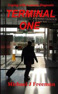 Terminal One: Coping with a cancer diagnosis