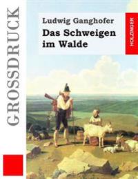 Das Schweigen Im Walde