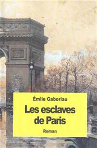 Les esclaves de Paris