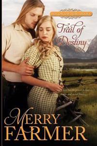 Trail of Destiny