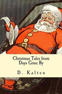 Christmas Tales from Days Gone By