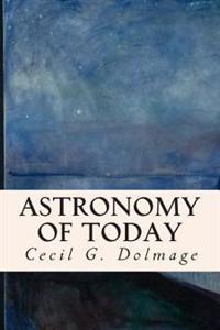 Astronomy of Today