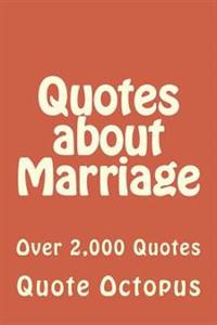 Quotes about Marriage: Over 2,000 Quotes