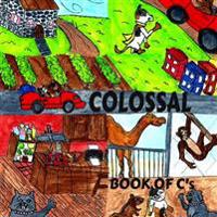 The Colossal Book of C's