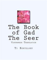 The Book of Gad the Seer: Vietnamese Translation