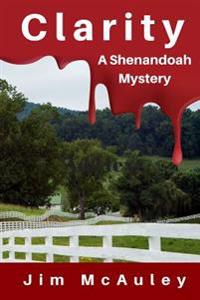 Clarity: A Shenandoah Mystery