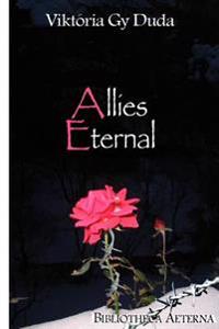 Allies Eternal: A Metaphysical Account