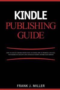 Kindle Publishing Guide