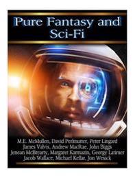 Pure Fantasy and Sci-fi