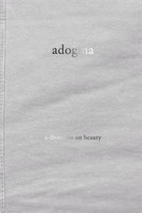 adogma: a diversion on beauty