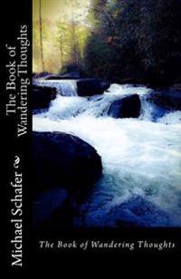 The Book of Wandering thoughts