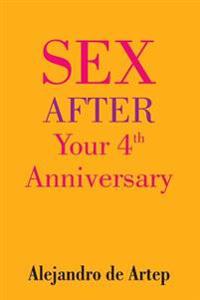 Sex After Your 4th Anniversary