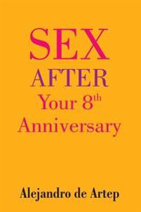 Sex After Your 8th Anniversary