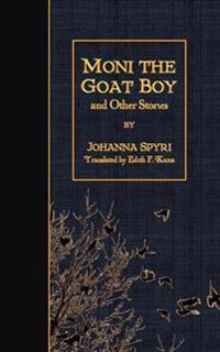 Moni the Goat Boy and Other Stories