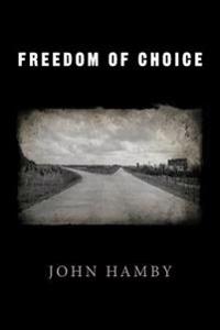 Freedom of Choice