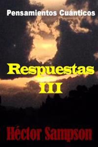 Pensamientos Cuanticos: Respuestas III