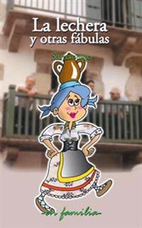 La lechera y otras fábulas
