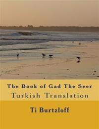 The Book of Gad the Seer: Turkish Translation