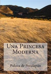 Una Princesa Moderna