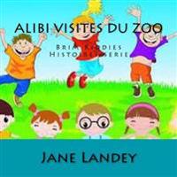 Alibi Visites Du Zoo