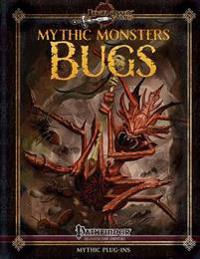 Mythic Monsters: Bugs