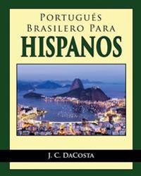 Portugues Brasilero para Hispanos