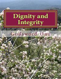 Dignity and Integrity