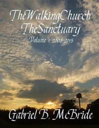 The Walking Church 2008-2015