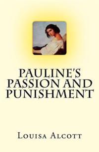 Bokomslag for "Pauline's Passion and Punishment"