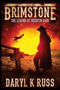 Brimstone: The Legend of Quentin Cain