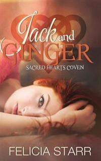 Jack and Ginger: Sacred Hearts Coven