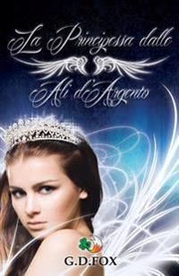 La Principessa dalle Ali d'Argento