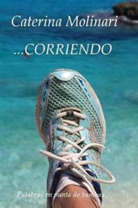 ...Corriendo: Palabras en punta de bambas