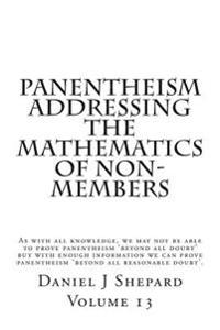 Panentheism Addressing The Mathematics of non-Members